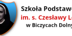 Szkoła Podstawowa im s. Czesławy Lorek w Biczycach Dolnych - czarno białę zdjęcie patronki na tle tarczy herbowej i napis z nazwą szkoły